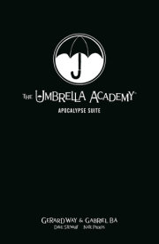 The Umbrella Academy Library Edition Volume 1: Apocalypse Suite 