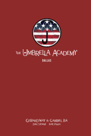 The Umbrella Academy Library Edition Volume 2: Dallas