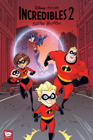 Couverture : Disney/PIXAR the Incredibles 2: Slow Burn