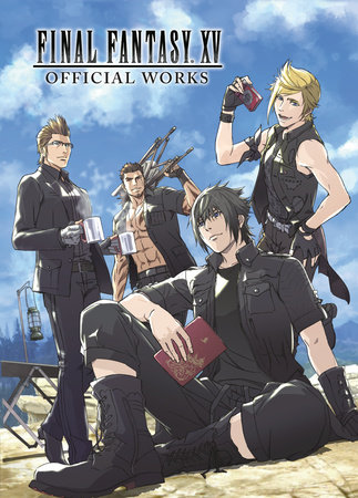 Final Fantasy XV Official Works: 9781506715735  