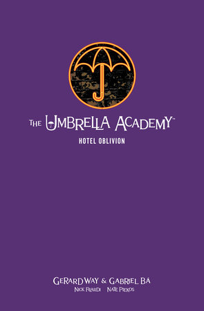 The Umbrella Academy Library Edition Volume 3: Hotel Oblivion