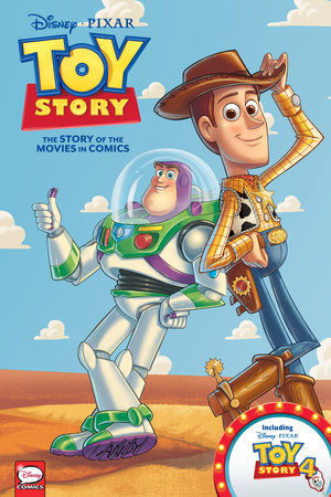 Disney Pixar Toy Story 1 4 The Story Of The Movies In Comics By Alessandro Ferrari Penguinrandomhouse Com Books
