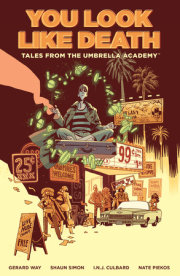 Tales from the Umbrella Academy: You Look Like Death Volume 1 