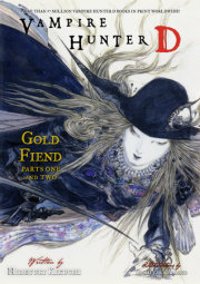 Vampire Hunter D Volume 30: Gold Fiend Parts 1 & 2 