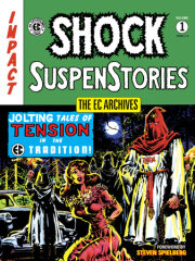 The EC Archives: Shock Suspenstories Volume 1 