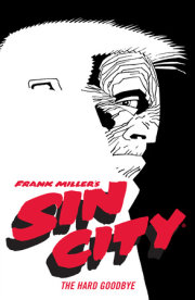 Frank Miller's Sin City Volume 1: The Hard Goodbye (Fourth Edition) 