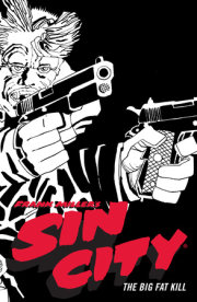 Frank Miller's Sin City Volume 3: The Big Fat Kill (Fourth Edition) 