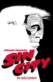 Frank Miller's Sin City Volume 1: The Hard Goodbye (Fourth Edition) 