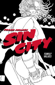 Frank Miller's Sin City Volume 5: Family Values (Fourth Edition) 