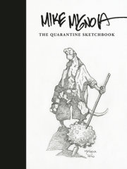 Mike Mignola: The Quarantine Sketchbook 