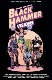Black Hammer: Visions Volume 2 