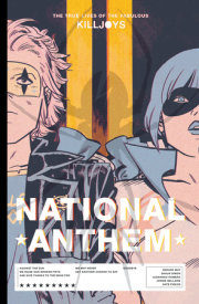 The True Lives of the Fabulous Killjoys: National Anthem Library Edition  