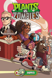 Plants vs. Zombies Volume 23: Zapped 