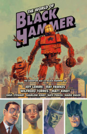 The World of Black Hammer Omnibus Volume 2 