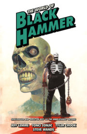 The World of Black Hammer Omnibus Volume 4 