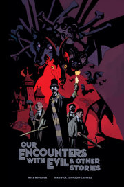 Our Encounters with Evil & Other Stories Library Edition 