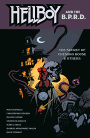 Hellboy and the B.P.R.D.: The Secret of Chesbro House & Others 