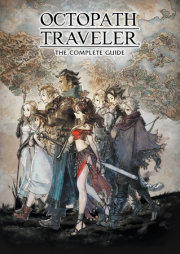 Octopath Traveler: The Complete Guide 