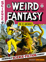 The EC Archives: Weird Fantasy Volume 4 