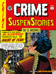 The EC Archives: Crime Suspenstories Volume 1 