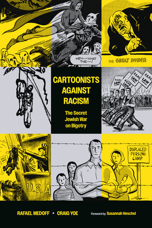 Cartoonists Against Racism: The Secret Jewish War on Bigotry
