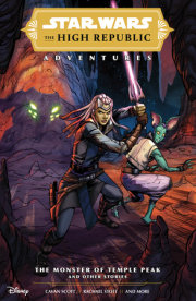 Star Wars: The High Republic Adventures--The Monster of Temple Peak and Other Stories 