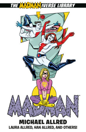 Madman Omnibus Volume 5 by Michael Allred: 9781506738116