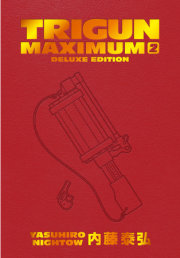 Trigun Maximum Deluxe Edition Volume 2 