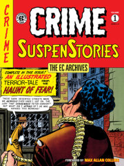 The EC Archives: Crime Suspenstories Volume 1 