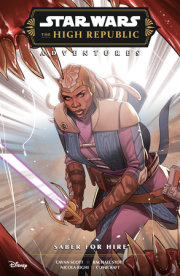 Star Wars: The High Republic Adventures Phase III--Saber for Hire 