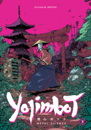 Yojimbot Volume 1: Metal Silence 