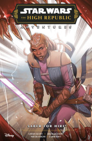 Star Wars: The High Republic Adventures--Saber for Hire 