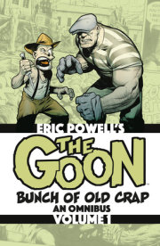 The Goon: Bunch of Old Crap Omnibus Volume 1 