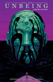 Into the Unbeing Library Edition 