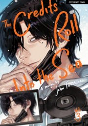 The Credits Roll into the Sea Volume 3 