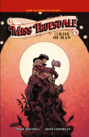 Miss Truesdale and the Rise of Man 