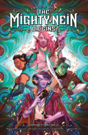 Critical Role: The Mighty Nein Origins Omnibus Volume 2 
