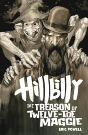 Hillbilly: The Treason of Twelve-Toe Maggie 