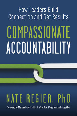 Compassionate Accountability by Nate Regier PhD 9781523004539