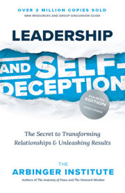 Leadership and Self-Deception, Fourth Edition 