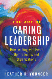 The Art of Caring Leadership 