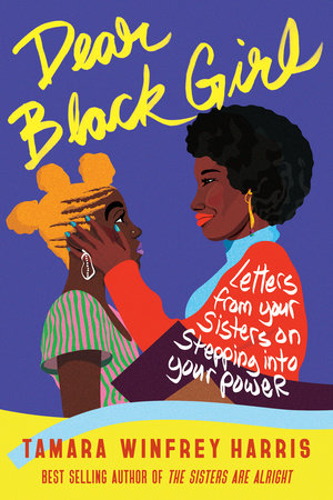 Dear Black Girl by Tamara Winfrey Harris: 9781523092291