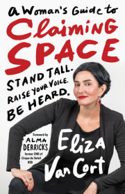 A Woman's Guide to Claiming Space 