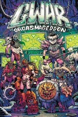 Couverture : Gwar: Orgasmageddon