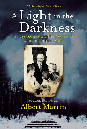 A Light In The Darkness By Albert Marrin Penguinrandomhouse Com Books