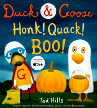 Cover of Duck & Goose, Honk! Quack! Boo! cover