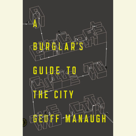 A Burglar's Guide to the City Cover