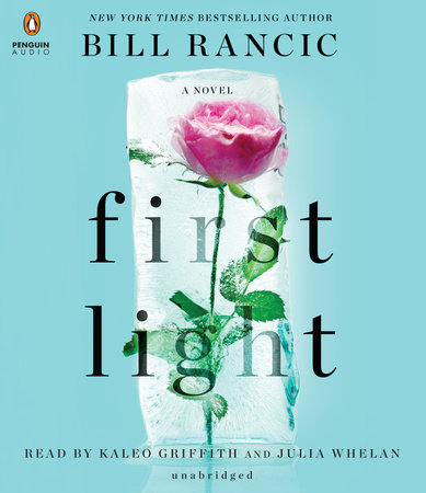 First Light by Bill Rancic & Barbara Keel