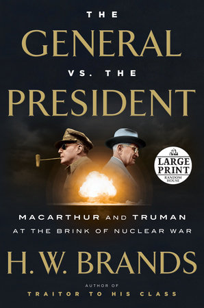 The General vs. the President