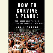 How to Survive a Plague